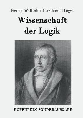 Wissenschaft der Logik 1