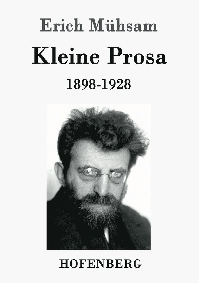 Kleine Prosa 1898-1928 1