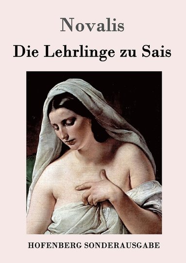 bokomslag Die Lehrlinge zu Sais