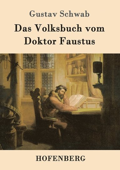 Gustav Schwab - Volksbuch vom Doktor Faustus, Häftad