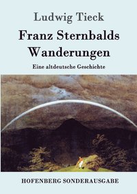 bokomslag Franz Sternbalds Wanderungen