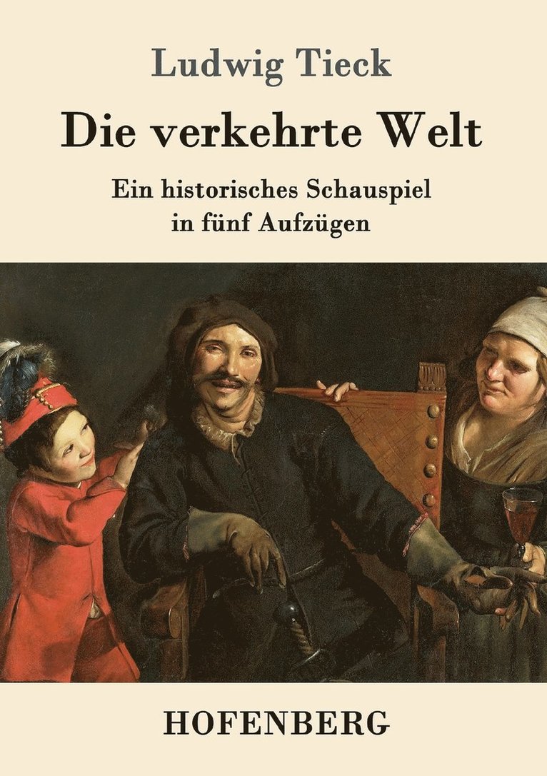 Ludwig Tieck - verkehrte Welt, Häftad