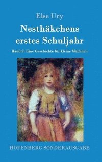 bokomslag Nesthäkchens erstes Schuljahr
