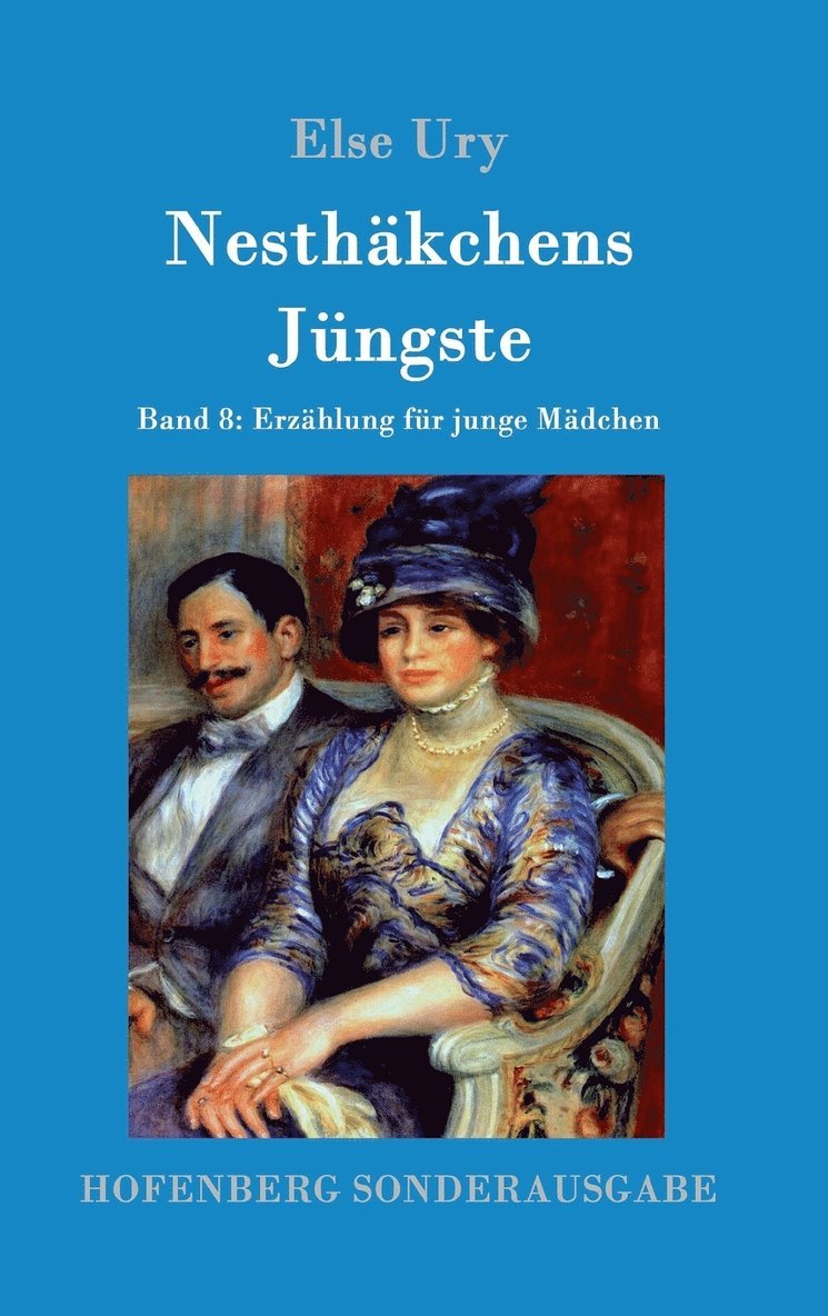 Else Ury - Nesthäkchens Jüngste, Inbunden