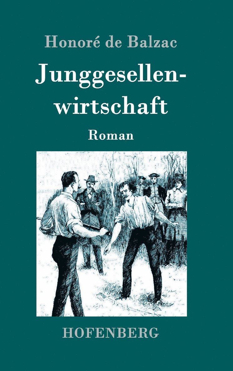 Junggesellenwirtschaft 1