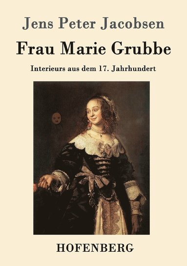 Jens Peter Jacobsen - Frau Marie Grubbe, Häftad