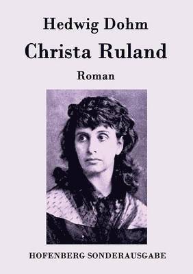 Hedwig Dohm - Christa Ruland, Häftad
