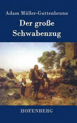 bokomslag Der groe Schwabenzug