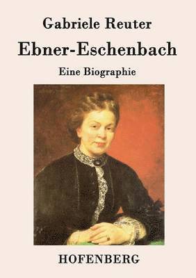 Ebner-Eschenbach 1