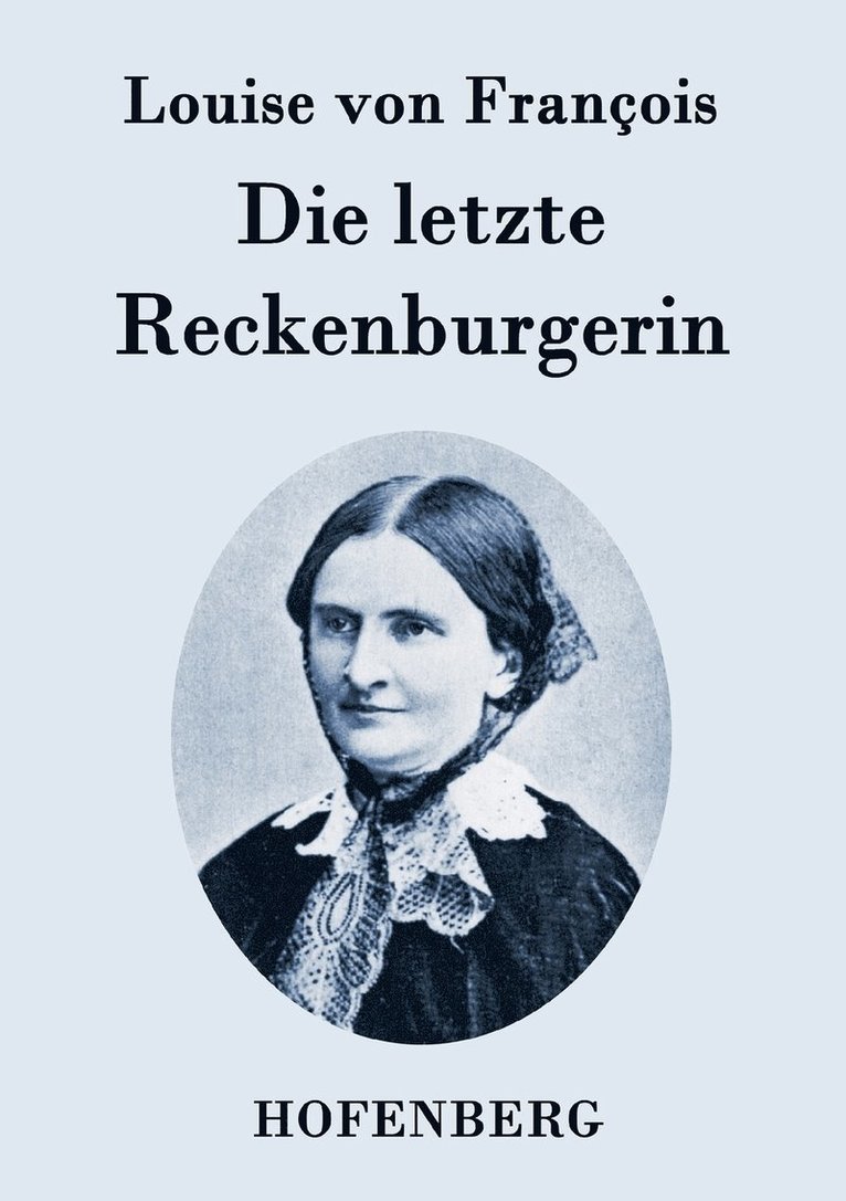 letzte Reckenburgerin