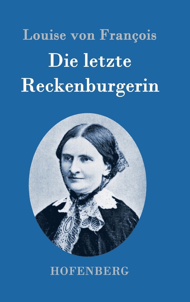 letzte Reckenburgerin