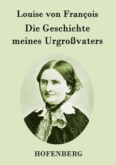 bokomslag Die Geschichte meines Urgrovaters