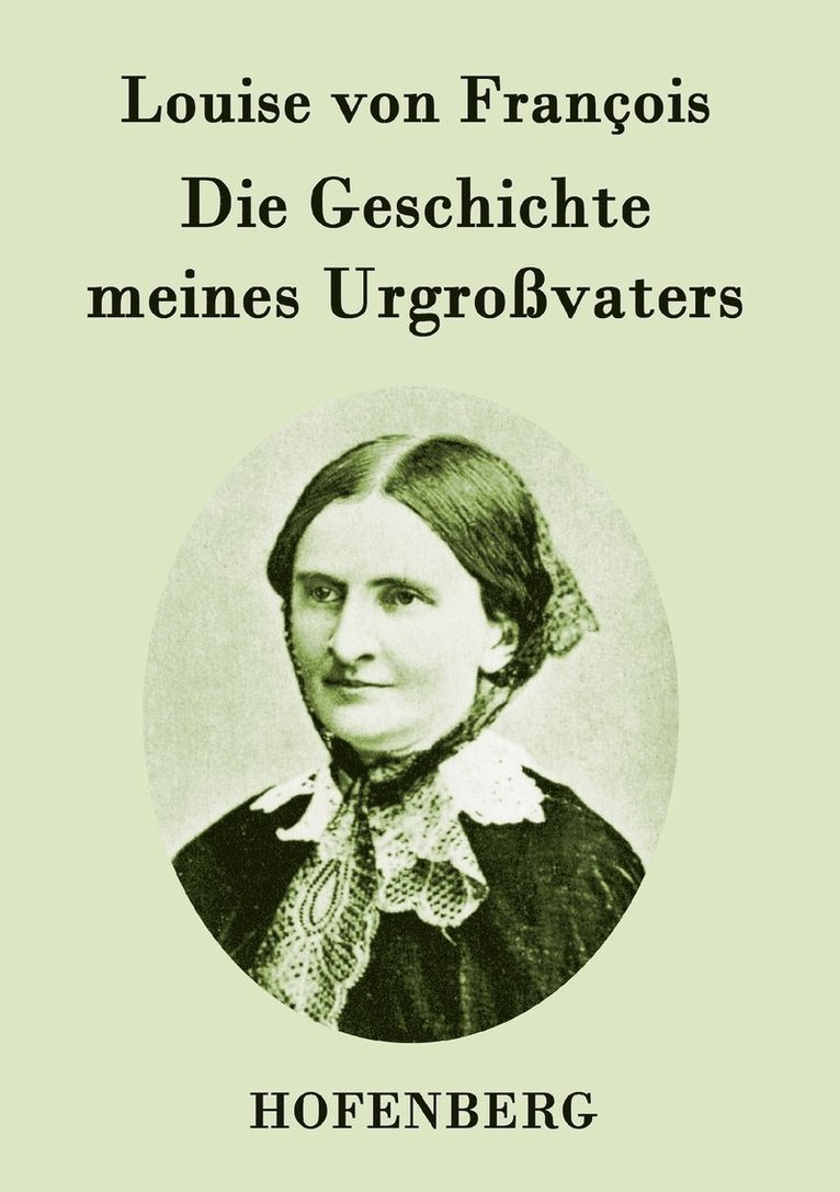 Die Geschichte meines Urgrovaters 1