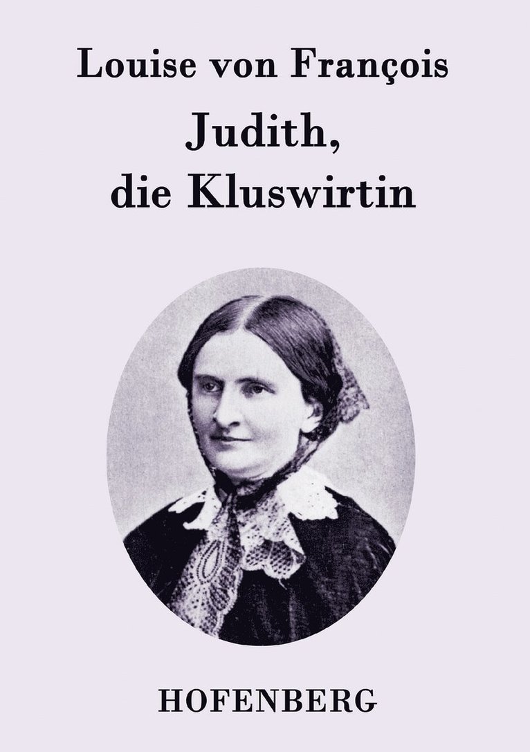 Judith, die Kluswirtin 1