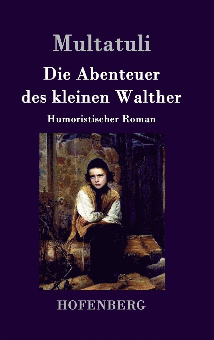 Die Abenteuer des kleinen Walther 1