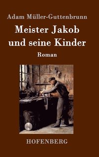 bokomslag Meister Jakob und seine Kinder