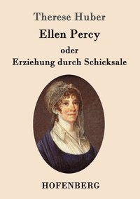 bokomslag Ellen Percy oder Erziehung durch Schicksale