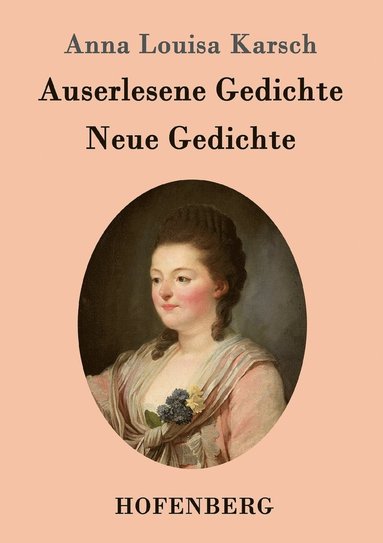 bokomslag Auserlesene Gedichte / Neue Gedichte