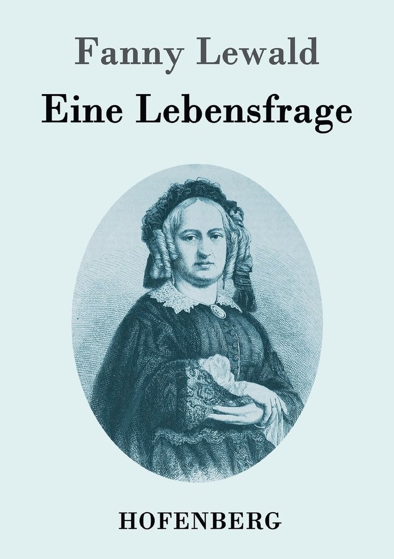 Fanny Lewald - Eine Lebensfrage, Häftad