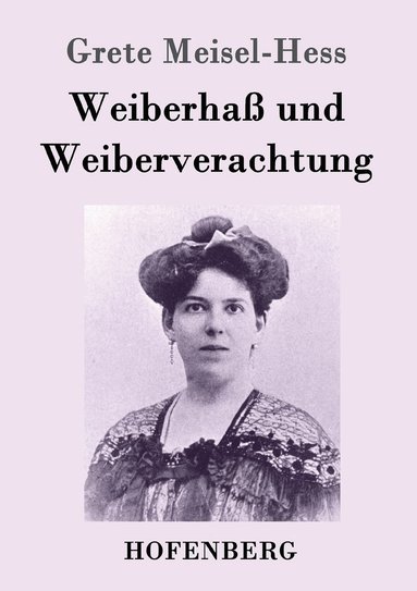 bokomslag Weiberha und Weiberverachtung