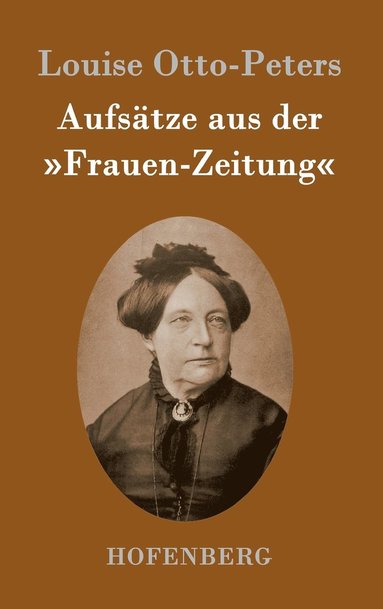 bokomslag Aufsätze aus der Frauen-Zeitung