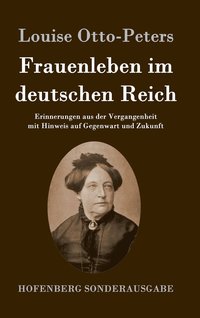 bokomslag Frauenleben im deutschen Reich