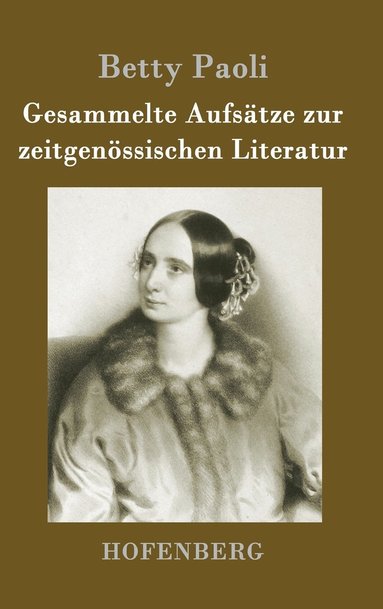 bokomslag Gesammelte Aufstze zur zeitgenssischen Literatur