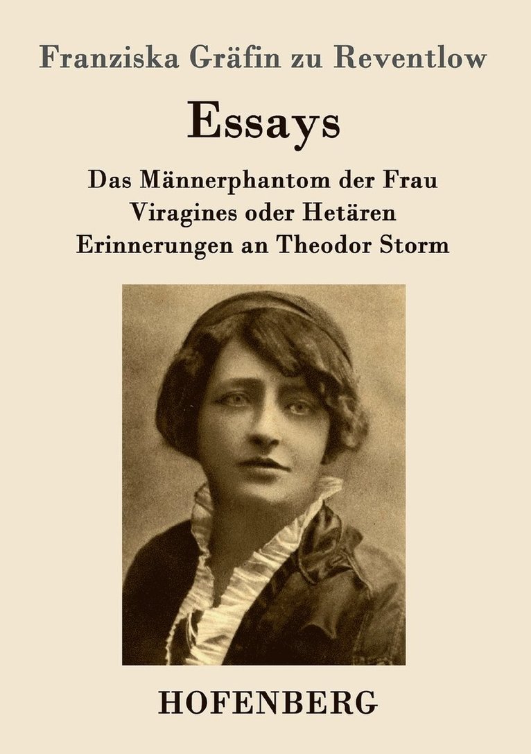 Franziska Gräfin Zu Reventlow, Franziska Gräfin zu Reventlow - Essays, Häftad
