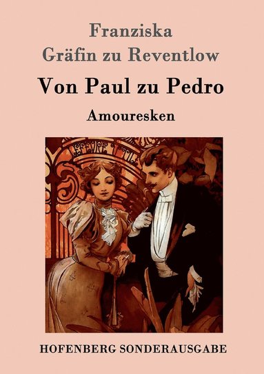 Franziska Gräfin Zu Reventlow - Von Paul zu Pedro, Häftad
