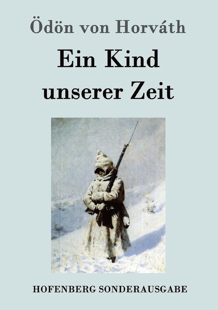 Ein Kind unserer Zeit 1