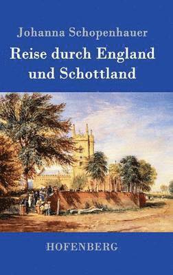 bokomslag Reise durch England und Schottland