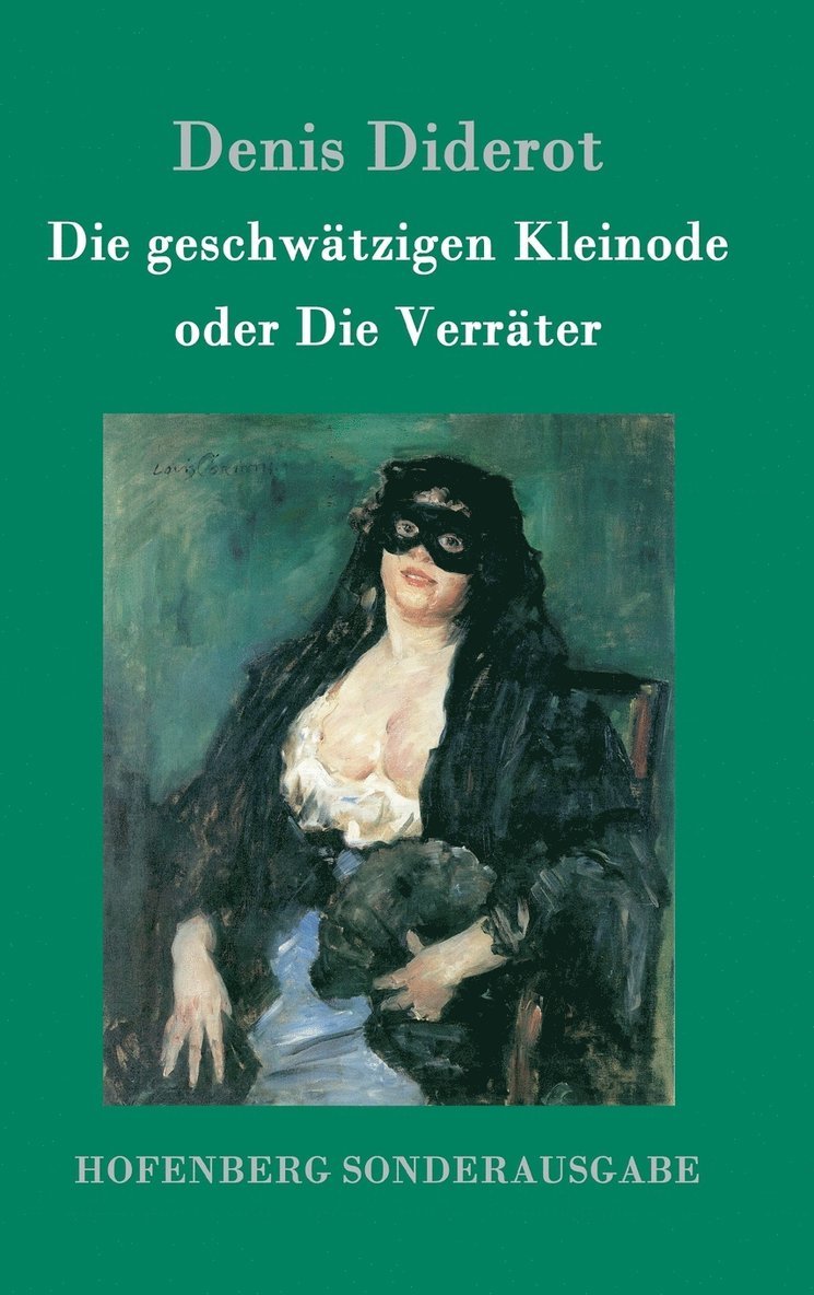 geschwätzigen Kleinode oder Die Verräter