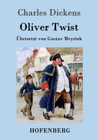 bokomslag Oliver Twist oder Der Weg eines Frsorgezglings