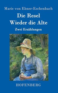 bokomslag Die Resel / Wieder die Alte