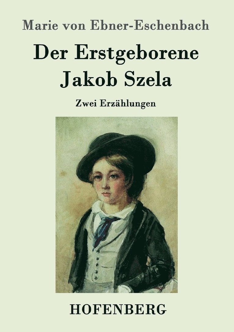 Der Erstgeborene / Jakob Szela 1