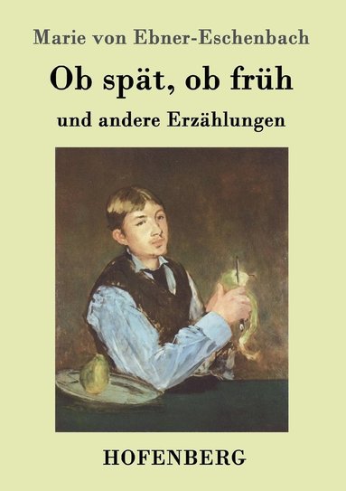 bokomslag Ob spät, ob früh