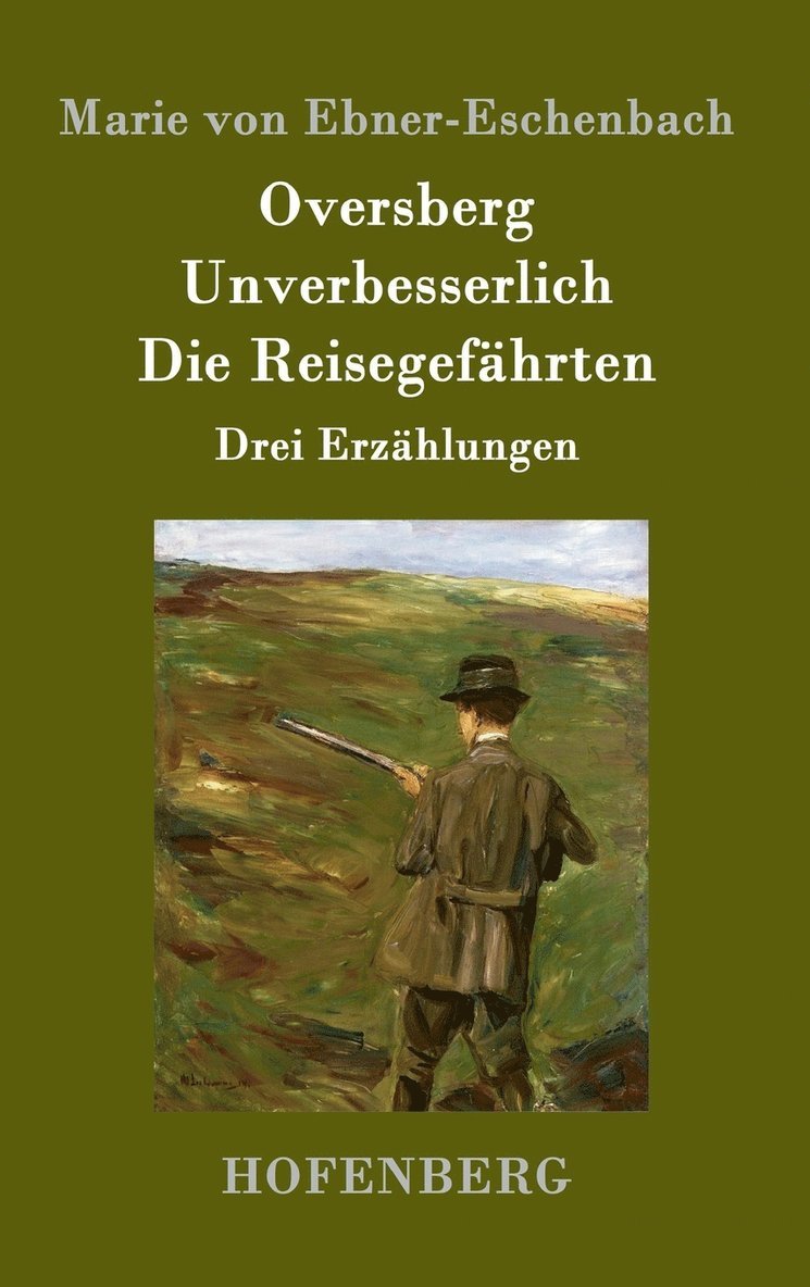 Oversberg / Unverbesserlich / Die Reisegefhrten 1