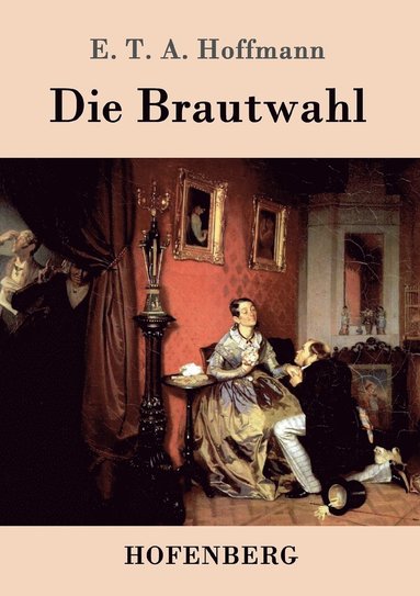 bokomslag Die Brautwahl