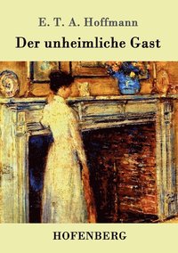 bokomslag unheimliche Gast
