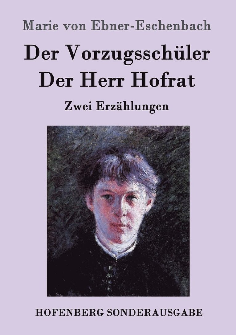 Vorzugsschüler / Der Herr Hofrat