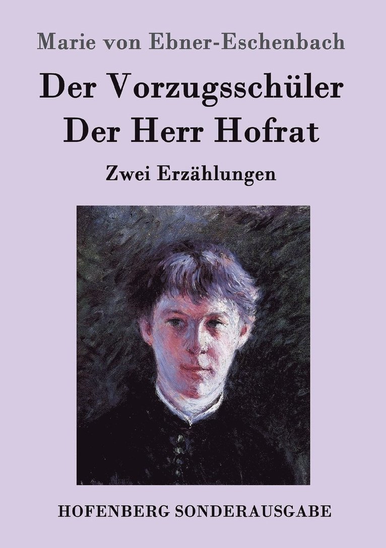 Der Vorzugsschler / Der Herr Hofrat 1