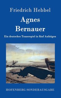 bokomslag Agnes Bernauer