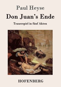 bokomslag Don Juan's Ende