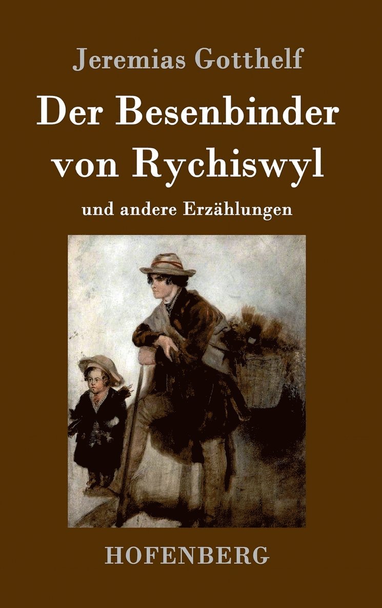 Der Besenbinder von Rychiswyl 1