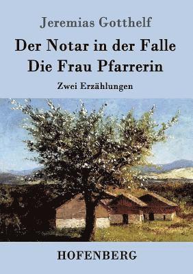 bokomslag Der Notar in der Falle / Die Frau Pfarrerin