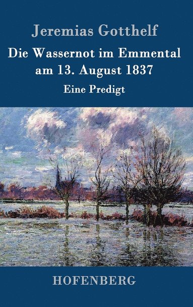 bokomslag Wassernot im Emmental am 13. August 1837