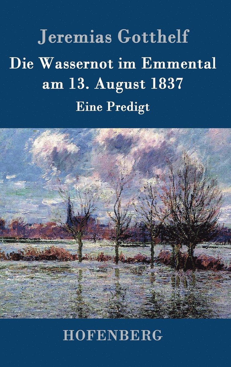 Die Wassernot im Emmental am 13. August 1837 1