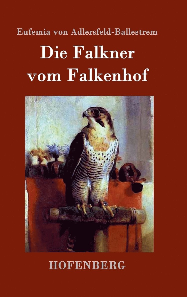 Die Falkner vom Falkenhof 1