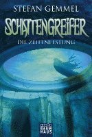 bokomslag Schattengreifer 03 - Die Zeitenfestung