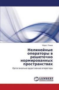 bokomslag Nelineynye Operatory V Reshetochno Normirovannykh Prostranstvakh